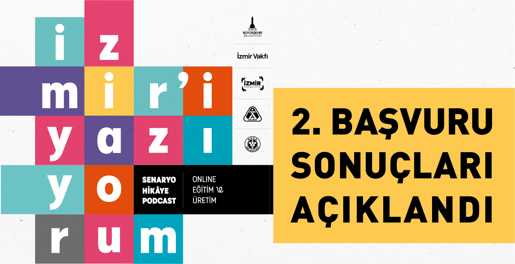 İZMİR’İ YAZIYORUM  2. BAŞVURU SONUÇLARI AÇIKLANDI