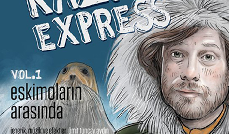 1. Eskimoların Arasında - Levent Kazak Express